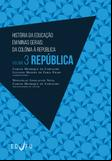 História da educação em Minas Gerais: da Colônia à República: volume 3: República