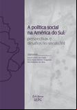 A política social na América do Sul: perspectivas e desafios no século XXI