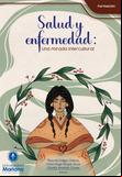 Salud y enfermedad: una mirada intercultural