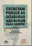 Escrevam porque as ditaduras não duram para sempre