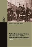 As conferências do Cassino em periódicos-fontes primárias e história literária: coletânea